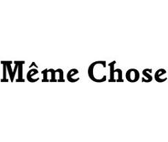 Meme Chose